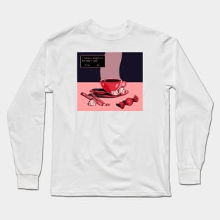 Coffee break Long Sleeve T-Shirt